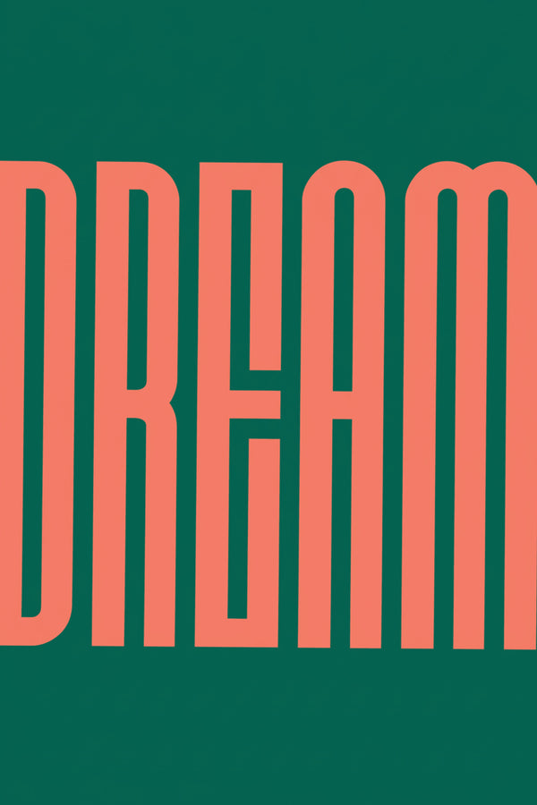 Bold Dream Typography Art Print – wall art print by LOUDHAUS