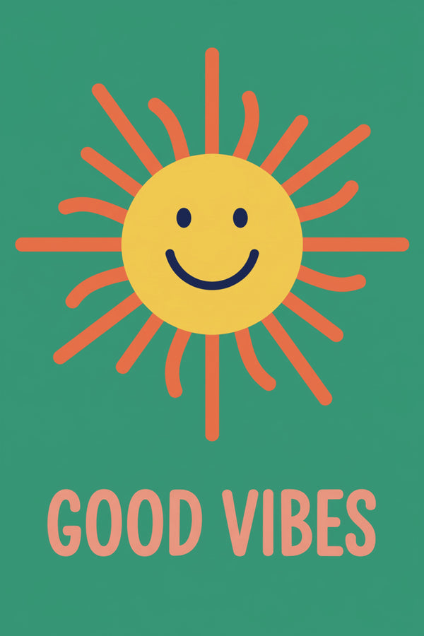 Good Vibes Sun Typography Art Print – wall art print by LOUDHAUS