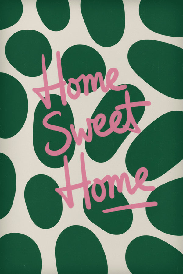 Home Sweet Home Typography Art Print – wall art print by LOUDHAUS