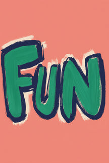 Playful 'Fun' Typography Art Print – wall art print by LOUDHAUS