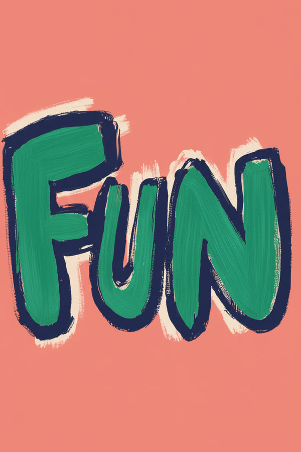 Playful 'Fun' Typography Art Print – wall art print by LOUDHAUS