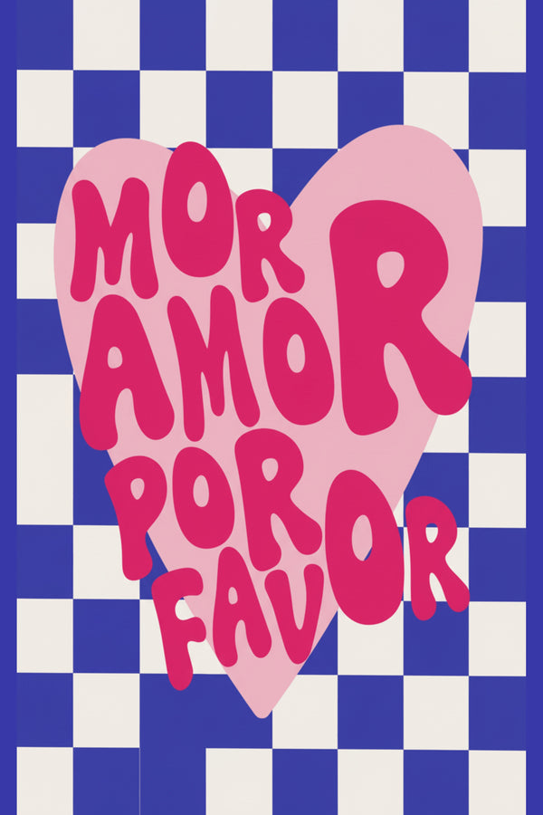Playful 'Mor Amor Por Favor' Art Print – wall art print by LOUDHAUS