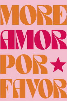 Playful 'More Amor Por Favor' Art Print – wall art print by LOUDHAUS
