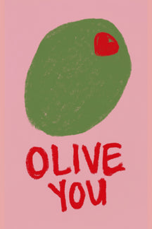 Playful 'Olive You' Quote Art Print – wall art print by LOUDHAUS
