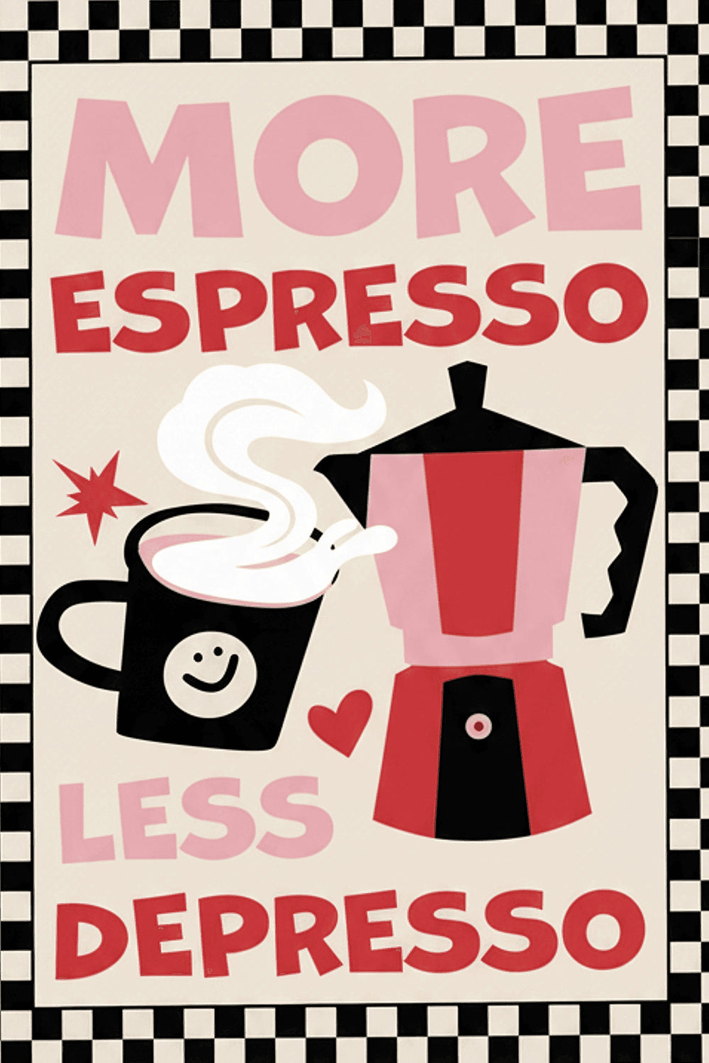 Playful Espresso Quote Art Print – wall art print by LOUDHAUS