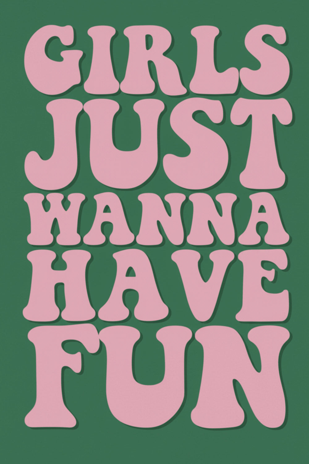 Playful Girls Just Wanna Have Fun Print – wall art print by LOUDHAUS