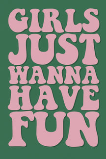 Playful Girls Just Wanna Have Fun Print – wall art print by LOUDHAUS