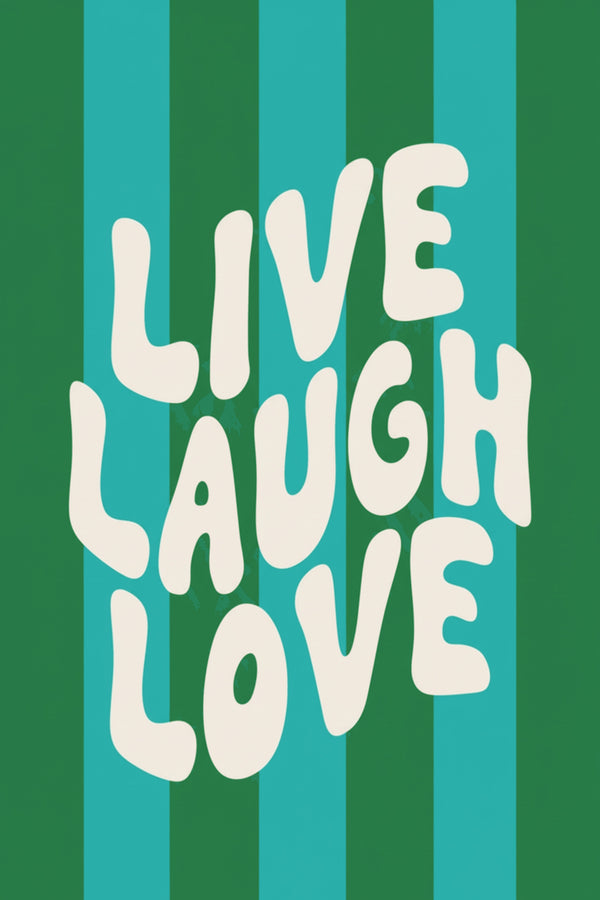 Playful Live Laugh Love Art Print – wall art print by LOUDHAUS